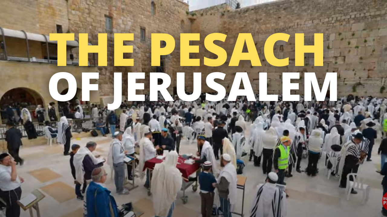 The Pesach of Jerusalem - Ateret Cohanim