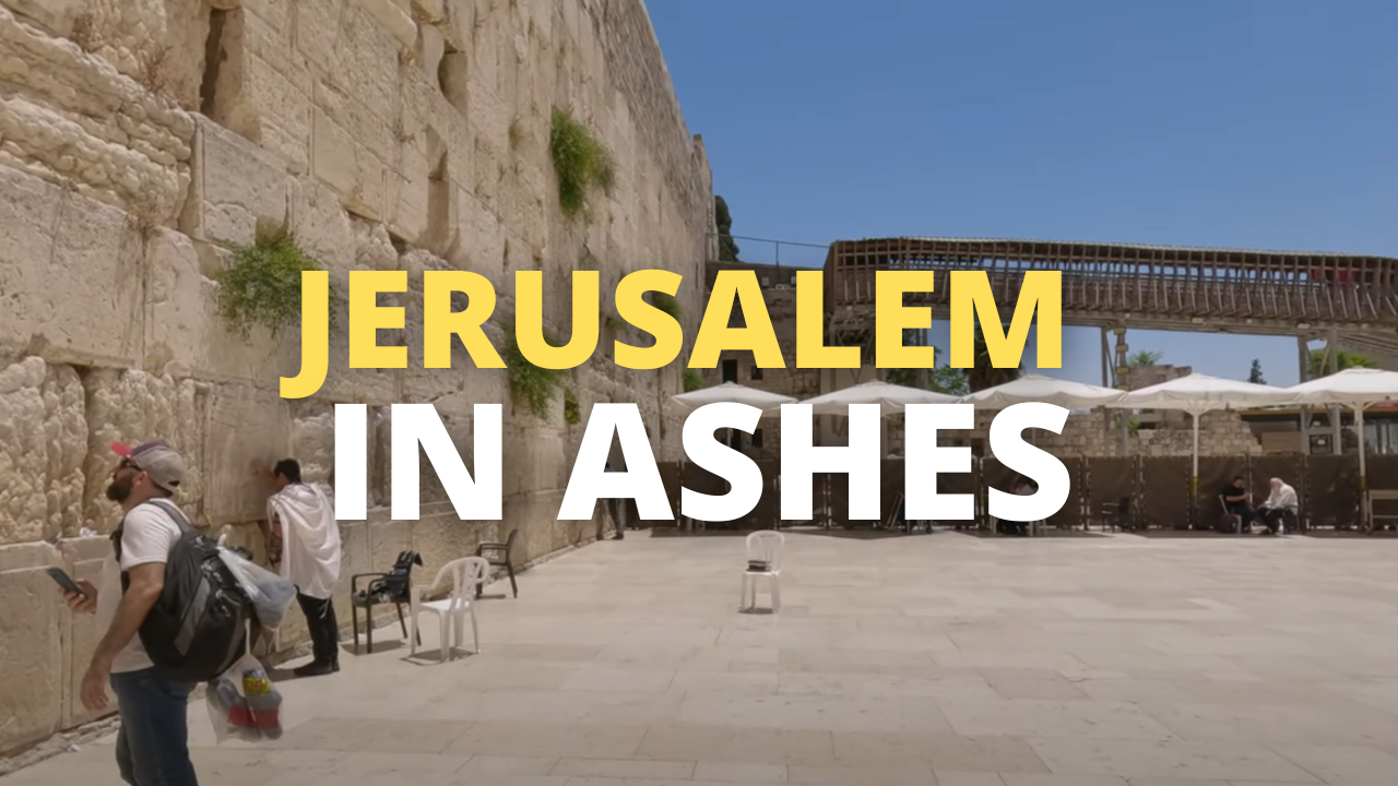 Jerusalem in Ashes - Ateret Cohanim